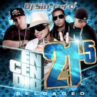 DJ Sincero - Encendio 21.5 (Reloaded) (2008) Album